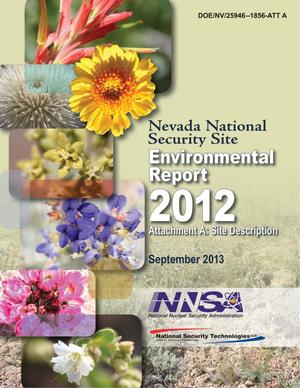 Nevada National Security Site Environmental Report 2012 Attachment A: Site Description