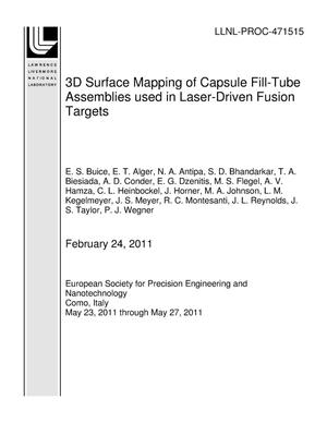3D Surface Mapping of Capsule Fill-Tube Assemblies used in Laser-Driven Fusion Targets