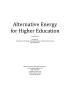 Text: Alternative Energy for Higher Education