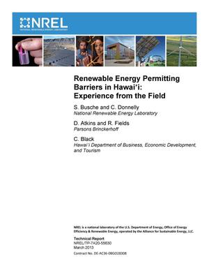 Renewable Energy Permitting Barriers in Hawaii: Experience from the Field