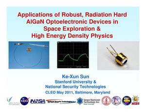 Applications of Robust, Radiation Hard AlGaN Optoelectronic Devices in Space Exploration and High Energy Density Physics