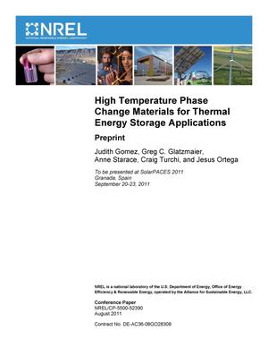 High Temperature Phase Change Materials for Thermal Energy Storage Applications: Preprint