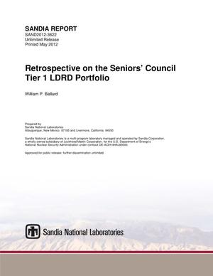 Retrospective on the Seniors' Council Tier 1 LDRD portfolio.