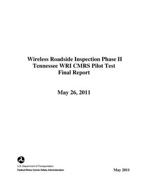 Wireless Roadside Inspection Phase II Tennessee Commercial Mobile Radio Services Pilot Test Final Report