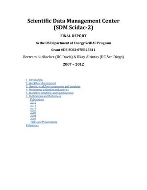 Scientific Data Management (SDM) Center for Enabling Technologies