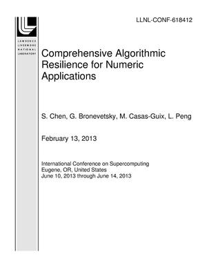 Comprehensive Algorithmic Resilience for Numeric Applications