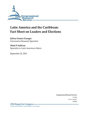 Primary view of object titled 'Latin America and the Caribbean: Fact Sheet on Leaders and Elections'.