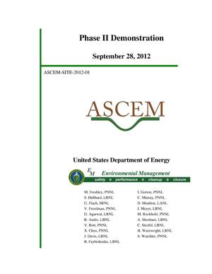 Advanced Simulation Capability for Environmental Management (ASCEM) Phase II Demonstration