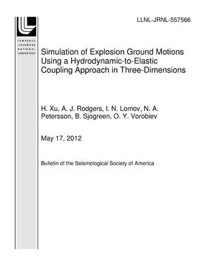 Simulation of Explosion Ground Motions Using a Hydrodynamic-to-Elastic Coupling Approach in Three-Dimensions