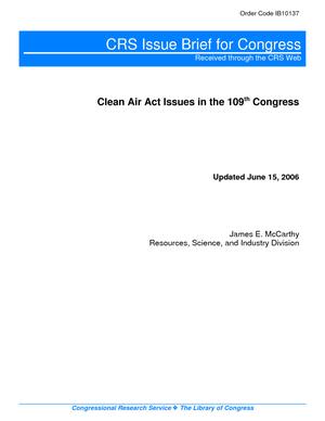 Clean Air Act Issues in the 109th Congress