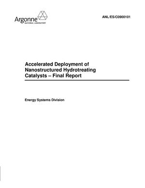 Accelerated deployment of nanostructured hydrotreating catalysts. Final CRADA Report.
