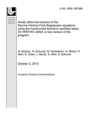 Axially deformed solution of the Skyrme-Hartree-Fock-Bogolyubov equations using the transformed harmonic oscillator basis (II) HFBTHO v200d: a new version of the program.