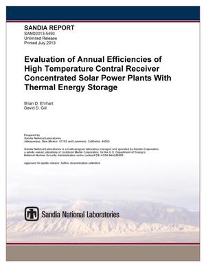 Evaluation of annual efficiencies of high temperature central receiver concentrated solar power plants with thermal energy storage.