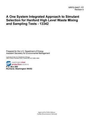 A One System Integrated Approach to Simulant Selection for Hanford High Level Waste Mixing and Sampling Tests