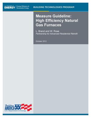 Measure Guideline: High Efficiency Natural Gas Furnaces