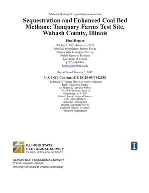 Sequestration and Enhanced Coal Bed Methane: Tanquary Farms Test Site, Wabash County, Illinois