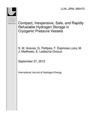 Compact, Inexpensive, Safe, and Rapidly Refuelable Hydrogen Storage in Cryogenic Pressure Vessels