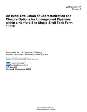An Initial Evaluation Of Characterization And Closure Options For Underground Pipelines Within A Hanford Site Single-Shell Tank Farm