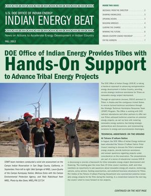 DOE Office of Indian Energy Provides Tribes with Hands-On Support to Advance Tribal Energy Projects, Fall 2012 (Newsletter)