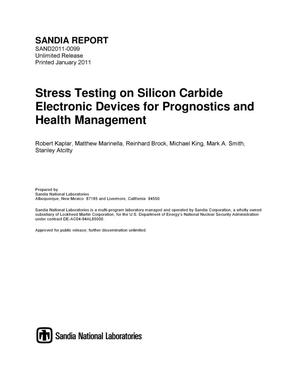 Stress testing on silicon carbide electronic devices for prognostics and health management.