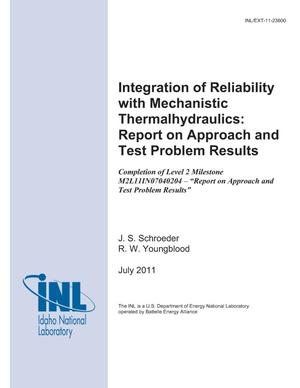INTEGRATION OF RELIABILITY WITH MECHANISTIC THERMALHYDRAULICS: REPORT ON APPROACH AND TEST PROBLEM RESULTS