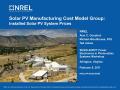 Presentation: Solar PV Manufacturing Cost Model Group: Installed Solar PV System Pr…