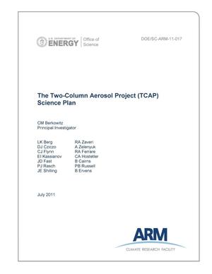 The Two-Column Aerosol Project (TCAP) Science Plan