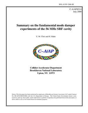 Summary on the fundamental mode damper experiments of the 56 MHz SRF cavity