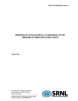 PHOSPHATE MANAGEMENT: FY2010 RESULTS OF PHOSPHATE PRECIPITATION TESTS