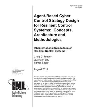 Agent-based Cyber Control Strategy Design for Resilient Control Systems: Concepts, Architecture and Methodologies