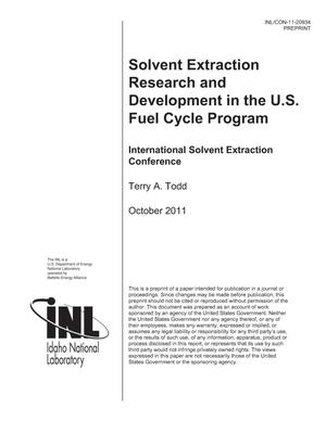 SOLVENT EXTRACTION RESEARCH AND DEVELOPMENT IN THE U.S. FUEL CYCLE PROGRAM