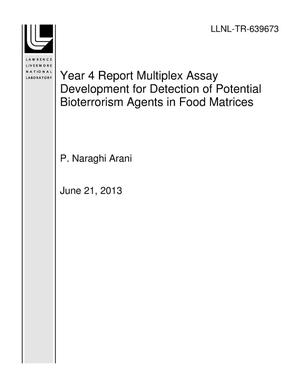 Year 4 Report Multiplex Assay Development for Detection of Potential Bioterrorism Agents in Food Matrices