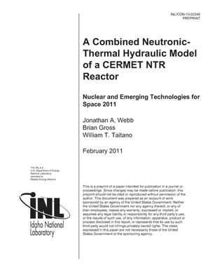 A Combined Neutronic-Thermal Hydraulic Model of CERMET NTR Reactor