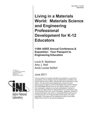 Living in a Materials World: Materials Science Engineering Professional Development for K-12 Educators