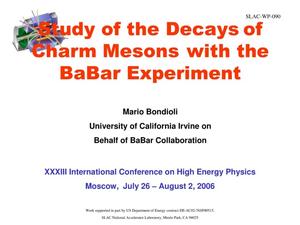 Study of the Decays of Charm Mesons With the BaBar Experiment