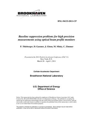 Baseline suppression problems for high precision measurements using optical beam profile monitors