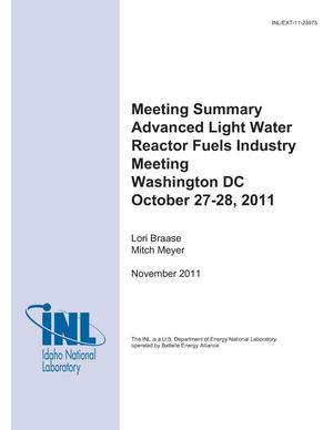 Meeting Summary Advanced Light Water Reactor Fuels Industry Meeting Washington DC October 27 - 28, 2011