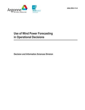 Use of Wind Power Forecasting in Operational Decisions.