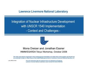 Integration of Nuclear Safeguards Infrastructure Development with UNSCR 1540 Implementation - Context and Challenges