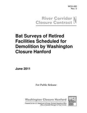 Bat Surveys of Retired Facilitiies Scheduled for Demolition by Washington Closure Hanford