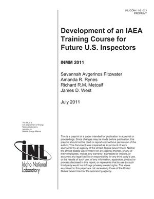 Development of an IAEA Training Course for Future U.S. Inspectors