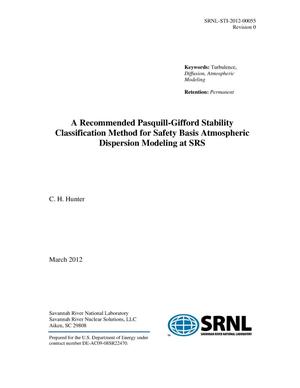 A RECOMMENDED PASQUILL-GIFFORD STABILITY CLASSIFICATION METHOD FOR SAFETY BASIS ATMOSPHERIC DISPERSION MODELING AT SRS