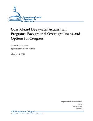 Primary view of object titled 'Coast Guard Deepwater Acquisition Programs: Background, Oversight Issues, and Options for Congress'.