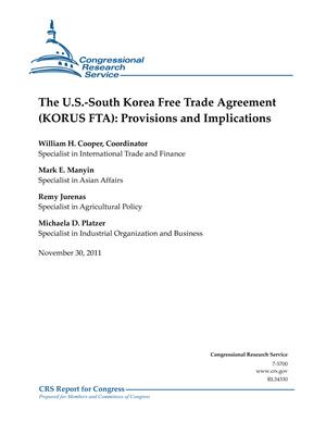 Primary view of object titled 'The U.S.-South Korea Free Trade Agreement (KORUS FTA): Provisions and Implications'.