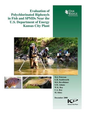 Evaluation of Polychlorinated Biphenyls in Fish and SPMDs Near the U.S. Department of Energy's Kansas City Plant