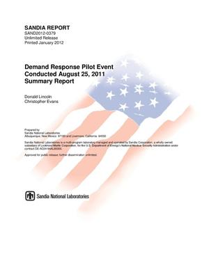 Demand response pilot event conducted August 2,2011 : summary report.