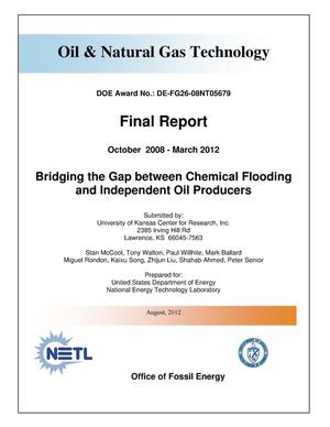 Bridging the Gap between Chemical Flooding and Independent Oil Producers
