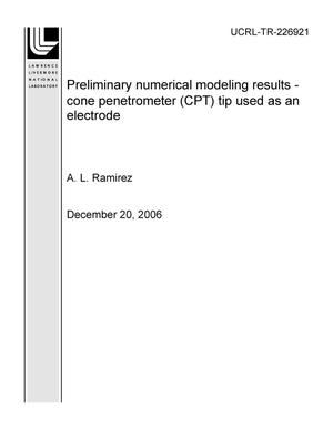 Preliminary numerical modeling results - cone penetrometer (CPT) tip used as an electrode