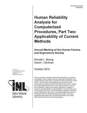 HUMAN RELIABILITY ANALYSIS FOR COMPUTERIZED PROCEDURES, PART TWO: APPLICABILITY OF CURRENT METHODS