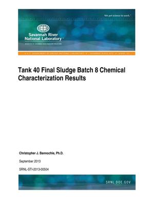 Tank 40 Final Sludge Batch 8 Chemical Characterization Results